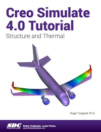 Omslagafbeelding: Creo Simulate 4.0 Tutorial 6th edition 9781630570934