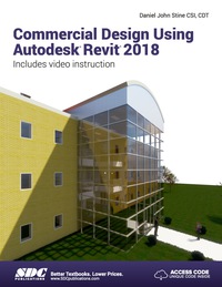 Imagen de portada: Commercial Design Using Autodesk Revit 2018 11th edition 9781630570941