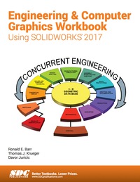 表紙画像: Engineering & Computer Graphics Workbook Using SOLIDWORKS 2017 10th edition 9781630570576