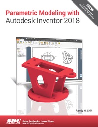 Imagen de portada: Parametric Modeling with Autodesk Inventor 2018 11th edition 9781630571016