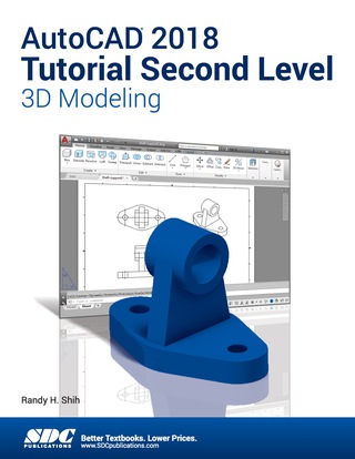 صورة الغلاف: AutoCAD 2018 Tutorial Second Level 3D Modeling 11th edition 9781630571306