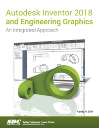 Imagen de portada: Autodesk Inventor 2018 and Engineering Graphics 5th edition 9781630571139