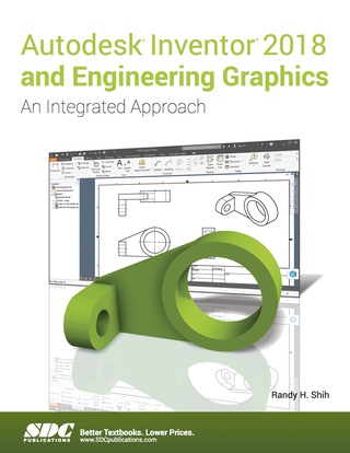 Imagen de portada: Autodesk Inventor 2018 and Engineering Graphics 5th edition 9781630571139