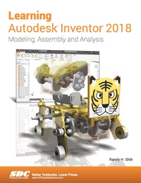 Cover image: Learning Autodesk Inventor 2018 7th edition 9781630571313