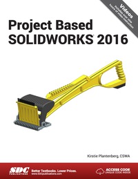 Cover image: Project Based SOLIDWORKS 2016 1st edition 9781630571368