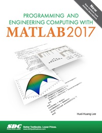 Cover image: Programming and Engineering Computing with MATLAB 2017 2nd edition 9781630571405