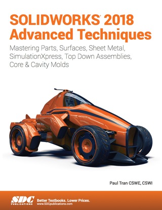Cover image: SOLIDWORKS 2018 Advanced Techniques 9th edition 9781630571603