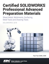 Imagen de portada: Certified SOLIDWORKS Professional Advanced Preparation Material (SOLIDWORKS 2018) 3rd edition 9781630571443