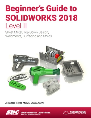 Cover image: Beginner's Guide to SOLIDWORKS 2018 - Level II 8th edition 9781630571665