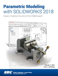 Imagen de portada: Parametric Modeling with SOLIDWORKS 2018 12th edition 9781630571412