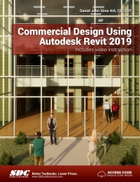 Imagen de portada: Commercial Design Using Autodesk Revit 2019 12th edition 9781630571757