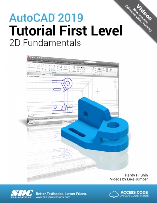 Cover image: AutoCAD 2019 Tutorial First Level 2D Fundamentals 12th edition 9781630571887