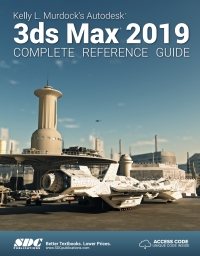 Imagen de portada: Kelly L. Murdock's Autodesk 3ds Max 2019 Complete Reference Guide 5th edition 9781630571801