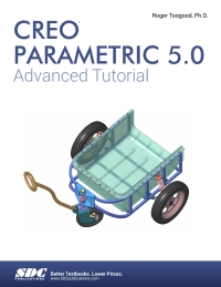 Cover image: Creo Parametric 5.0 Advanced Tutorial 7th edition 9781630572105