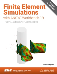 Imagen de portada: Finite Element Simulations with ANSYS Workbench 19 8th edition 9781630572112