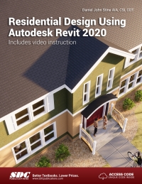 表紙画像: Residential Design Using Autodesk Revit 2020 13th edition 9781630572563