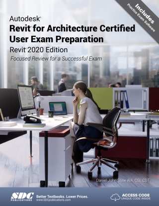 表紙画像: Autodesk Revit for Architecture Certified User Exam Preparation (Revit 2020 Edition) 2nd edition 9781630572617