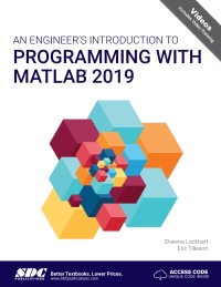Omslagafbeelding: An Engineer's Introduction to Programming with MATLAB 2019 3rd edition 9781630572921