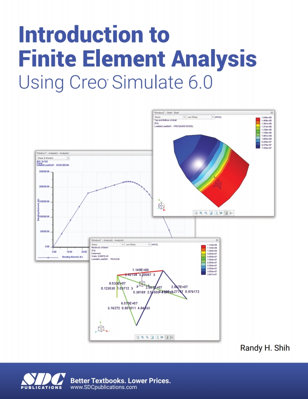 Introduction to Finite Element Analysis Using Creo Simulate 6.0 7th Edition