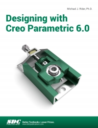 Omslagafbeelding: Designing with Creo Parametric 6.0 5th edition 9781630573003