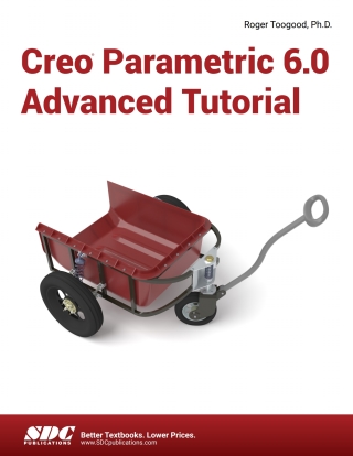 Imagen de portada: Creo Parametric 6.0 Advanced Tutorial 8th edition 9781630572853