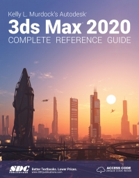 Cover image: Kelly L. Murdock's Autodesk 3ds Max 2020 Complete Reference Guide 6th edition 9781630572532