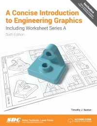 صورة الغلاف: A Concise Introduction to Engineering Graphics Including Worksheet Series A 6th edition 9781630572785