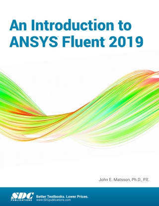 Cover image: An Introduction to ANSYS Fluent 2019 1st edition 9781630573300