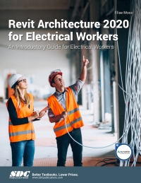 Cover image: Revit Architecture 2020 for Electrical Workers 1st edition 9781630573317