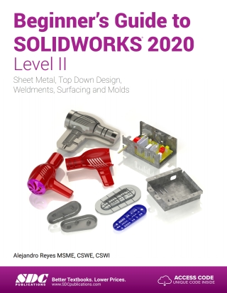 Cover image: Beginner's Guide to SOLIDWORKS 2020 - Level II 10th edition 9781630573072