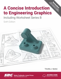 Cover image: A Concise Introduction to Engineering Graphics Including Worksheet Series B 6th edition 9781630572891