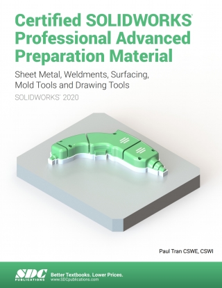 Cover image: Certified SOLIDWORKS Professional Advanced Preparation Material (SOLIDWORKS 2020) 5th edition 9781630573034