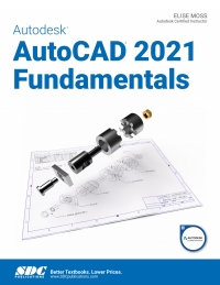 表紙画像: Autodesk AutoCAD 2021 Fundamentals 14th edition 9781630573461