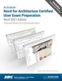 Omslagafbeelding: Autodesk Revit for Architecture Certified User Exam Preparation (Revit 2021 Edition) 3rd edition 9781630573485