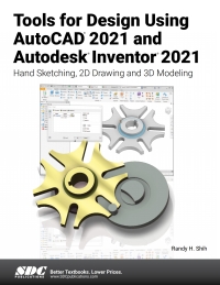 Imagen de portada: Tools for Design Using AutoCAD 2021 and Autodesk Inventor 2021 11th edition 9781630573539