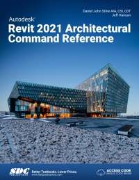صورة الغلاف: Autodesk Revit 2021 Architectural Command Reference 5th edition 9781630573553