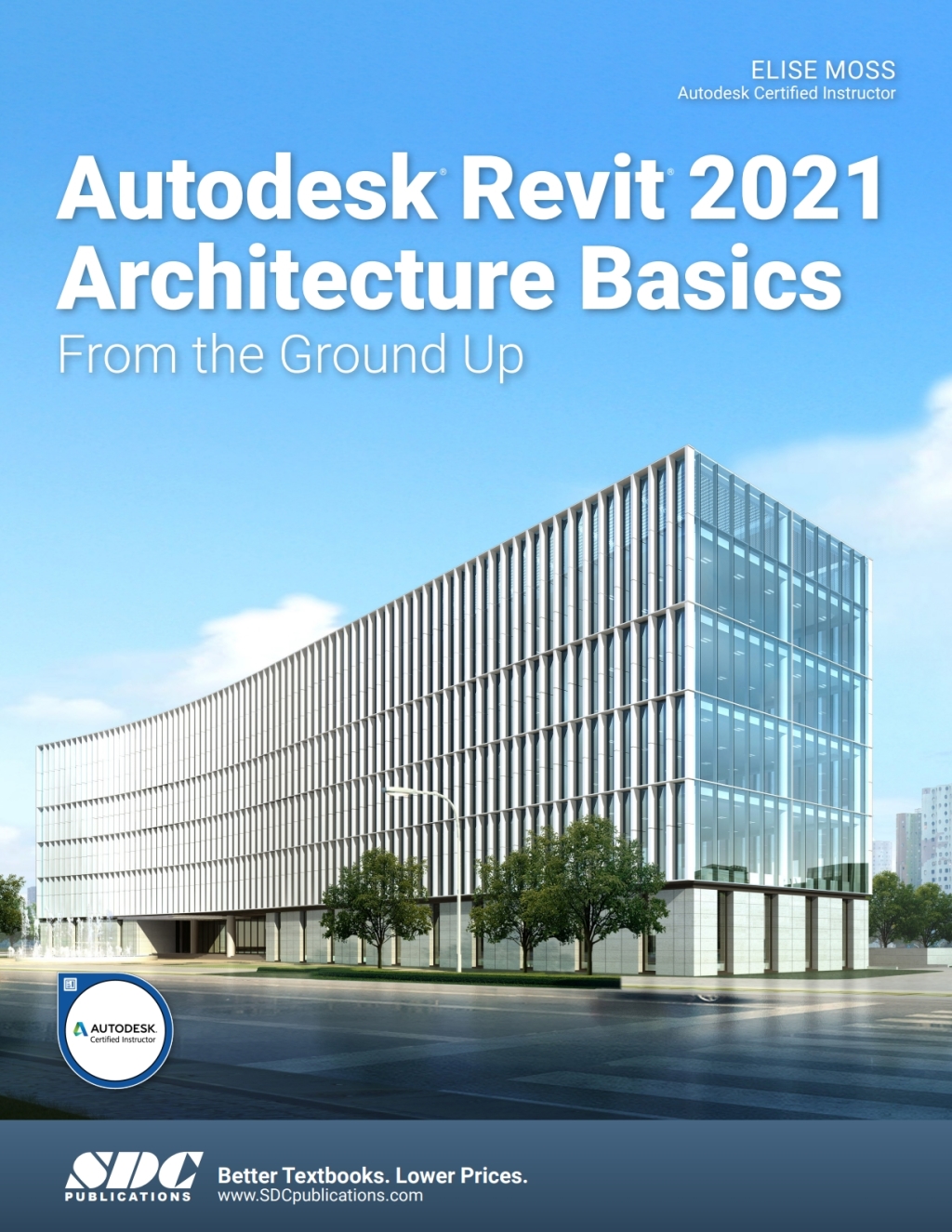Autodesk Revit 2021 Architecture Basics 14th Edition