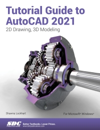 Cover image: Tutorial Guide to AutoCAD 2021 11th edition 9781630573638