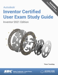 صورة الغلاف: Autodesk Inventor Certified User Exam Study Guide (Inventor 2021 Edition) 2nd edition 9781630573683