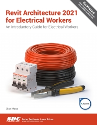 Cover image: Revit Architecture 2021 for Electrical Workers 2nd edition 9781630573706