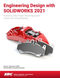 Imagen de portada: Engineering Design with SOLIDWORKS 2021 15th edition 9781630574000