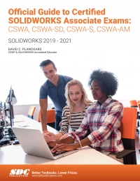 表紙画像: Official Guide to Certified SOLIDWORKS Associate Exams: CSWA, CSWA-SD, CSWA-S, CSWA-AM (SOLIDWORKS 2019 - 2021) 7th edition 9781630574215