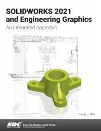 Cover image: SOLIDWORKS 2021 and Engineering Graphics 9th edition 9781630574239