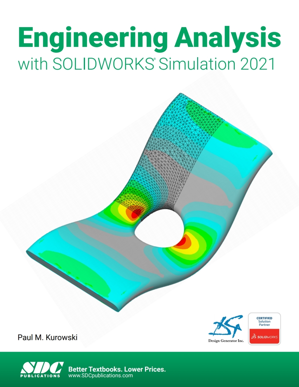 Engineering Analysis with SOLIDWORKS Simulation 2021 14th Edition
