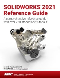 Titelbild: SOLIDWORKS 2021 Reference Guide 13th edition 9781630573911