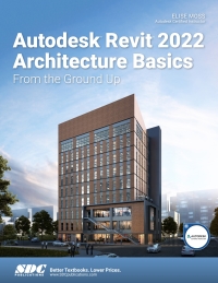Omslagafbeelding: Autodesk Revit 2022 Architecture Basics 15th edition 9781630574178