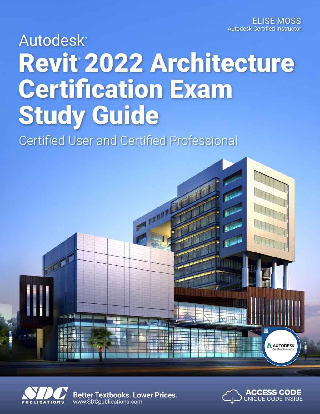 Autodesk Revit 2022 Architecture Certification Exam Study Guide 5th Edition