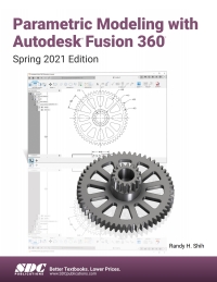 Omslagafbeelding: Parametric Modeling with Autodesk Fusion 360 (Spring 2021 Edition) 5th edition 9781630574376