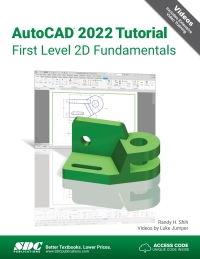 Omslagafbeelding: AutoCAD 2022 Tutorial First Level 2D Fundamentals 15th edition 9781630574383