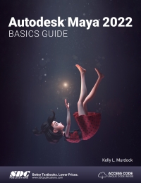 表紙画像: Autodesk Maya 2022 Basics Guide 8th edition 9781630574505